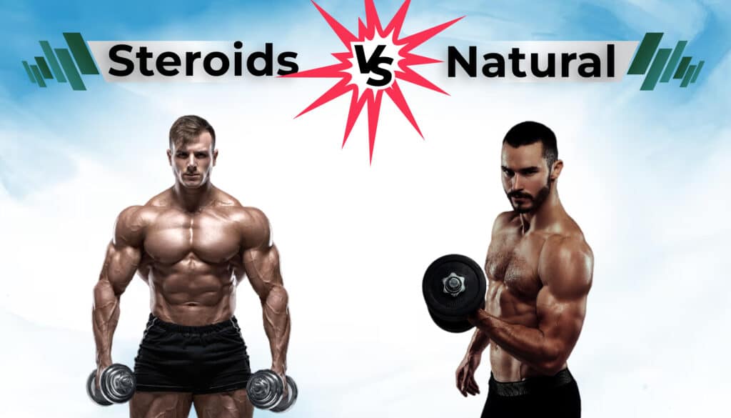 Natural Body VS Steroid Body
